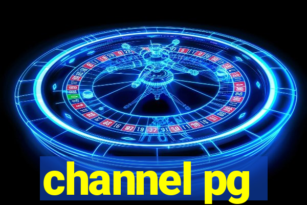 channel pg